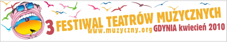 III Festiwal Teatrów Muzycznych